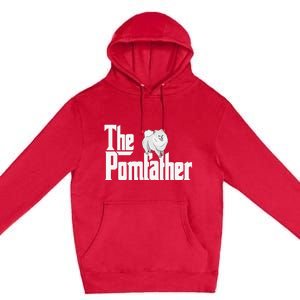 The Pomfather - Pom Father Funny Dog Dad Pomeranian Lover Premium Pullover Hoodie