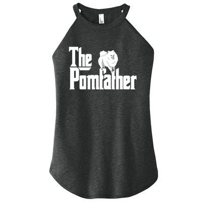 The Pomfather Pom Father Funny Dog Dad Pomeranian Lover Women's Perfect Tri Rocker Tank