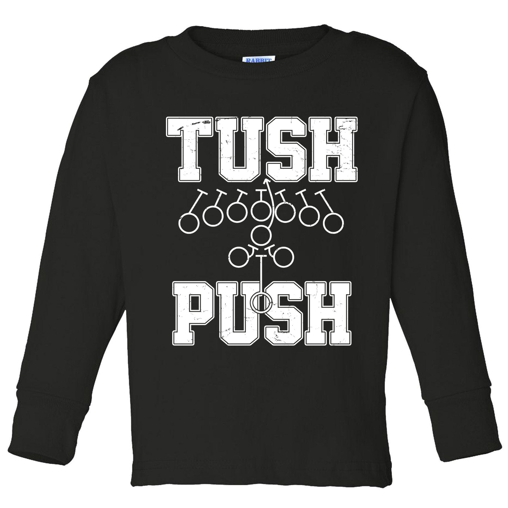 Tush Push Philadelphia Football Toddler Long Sleeve Shirt