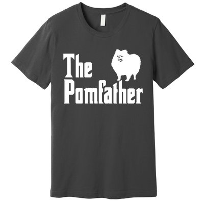 The Pomfather Pomeranian Daddy Pom Dog Lover Pomsky Owners Premium T-Shirt