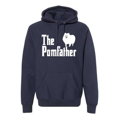 The Pomfather Pomeranian Daddy Pom Dog Lover Pomsky Owners Premium Hoodie