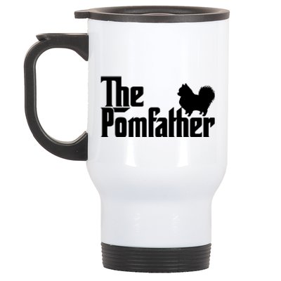 The Pomfather Pomeranian Owner Fathers Day Dog Lover Stainless Steel Travel Mug