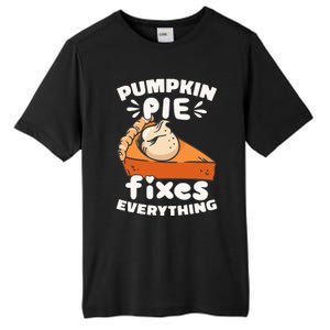 Thanksgiving Pumpkin Pie Humor Outfit Tall Fusion ChromaSoft Performance T-Shirt