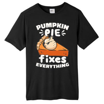 Thanksgiving Pumpkin Pie Humor Outfit Tall Fusion ChromaSoft Performance T-Shirt