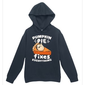 Thanksgiving Pumpkin Pie Humor Outfit Urban Pullover Hoodie