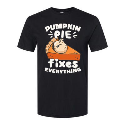 Thanksgiving Pumpkin Pie Humor Outfit Softstyle CVC T-Shirt