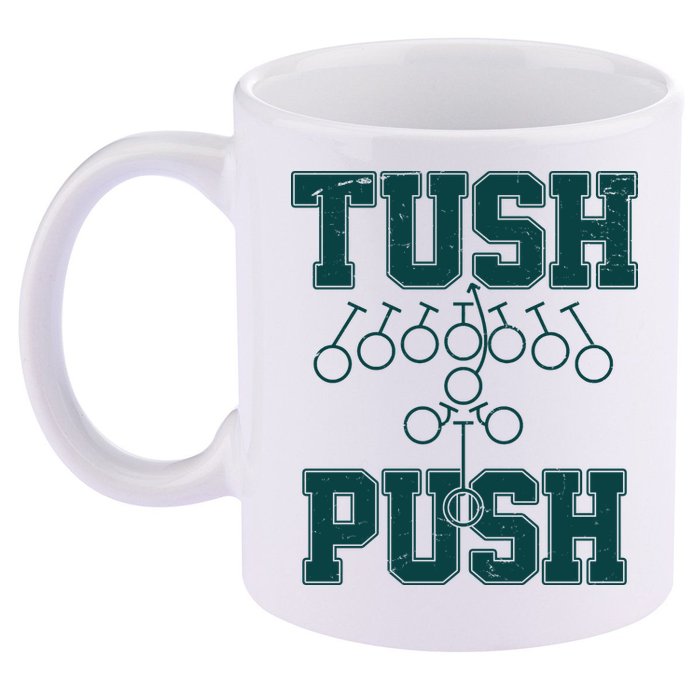 Tush Push Philadelphia Football 11oz C Handle Ceramic Mug