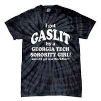 The People’S Princess I Got Gaslit By A Georgia Tie-Dye T-Shirt