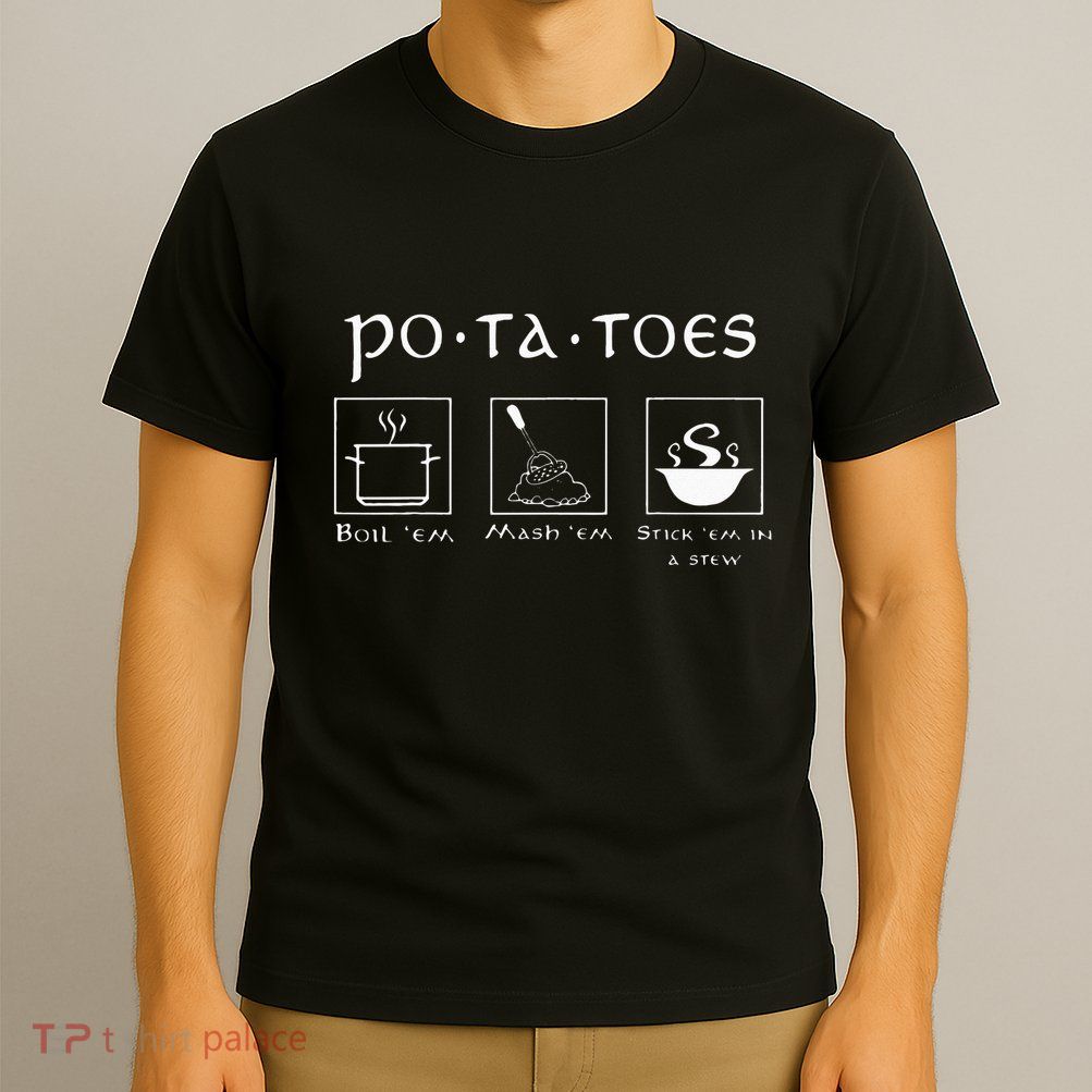 Taters Potatoes Potato Tater T-Shirt