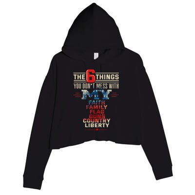 The Patriot Patriotic Country Don't Mess With My Freedom Gift Crop Fleece Hoodie