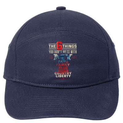 The Patriot Patriotic Country Don't Mess With My Freedom Gift 7-Panel Snapback Hat