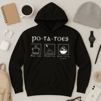Taters Potatoes Potato Tater Hoodie