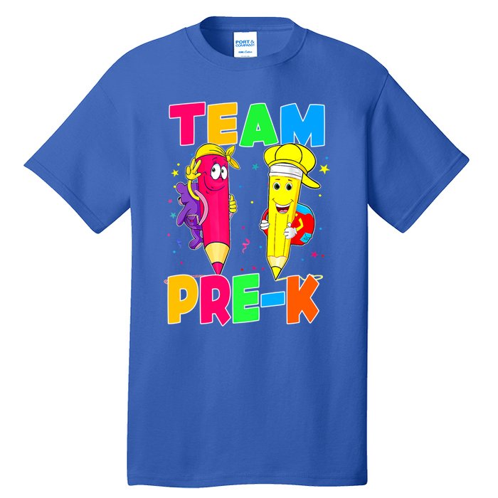 Team Preschool PreK Teacher Student Funny Back To School Gift Tall T-Shirt