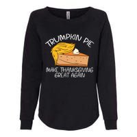 Trumpkin Pie Pumpkin Pie Thanksgiving Womens California Wash Sweatshirt