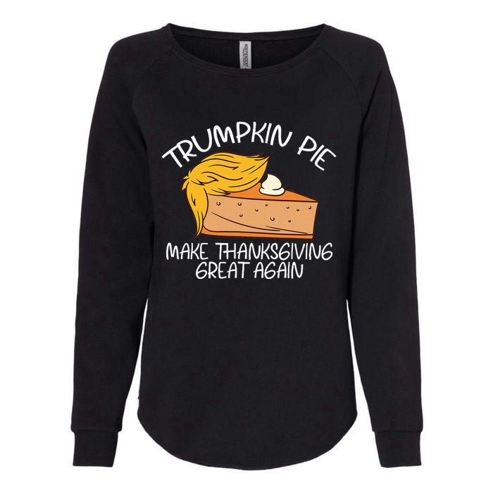 Trumpkin Pie Pumpkin Pie Thanksgiving Womens California Wash Sweatshirt