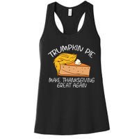 Trumpkin Pie Pumpkin Pie Thanksgiving Women's Racerback Tank