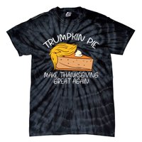 Trumpkin Pie Pumpkin Pie Thanksgiving Tie-Dye T-Shirt