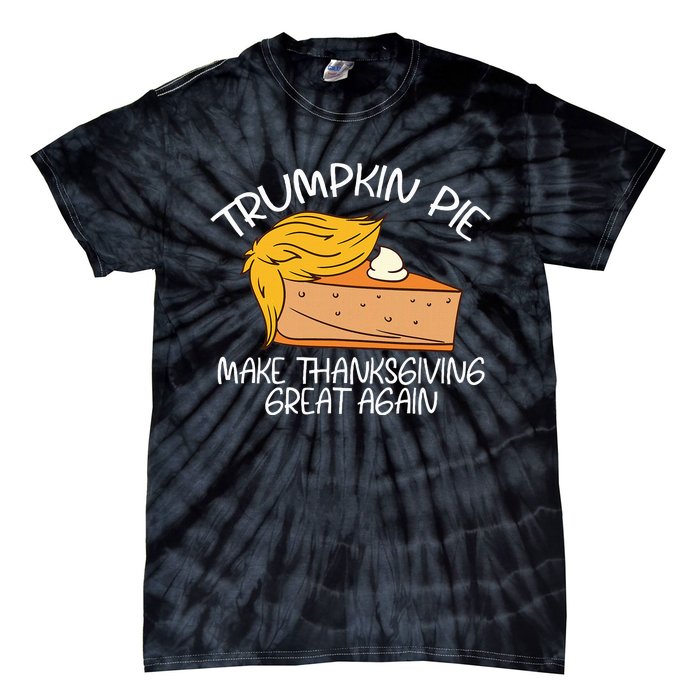 Trumpkin Pie Pumpkin Pie Thanksgiving Tie-Dye T-Shirt