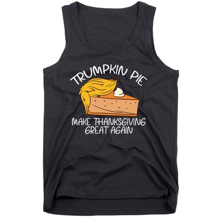 Trumpkin Pie Pumpkin Pie Thanksgiving Tank Top