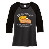 Trumpkin Pie Pumpkin Pie Thanksgiving Women's Tri-Blend 3/4-Sleeve Raglan Shirt