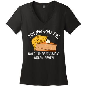 Trumpkin Pie Pumpkin Pie Thanksgiving Women's V-Neck T-Shirt