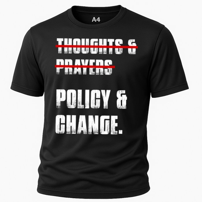 Thoughts & Prayers Policy And Change Performance Shirt