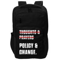 Thoughts & Prayers Policy And Change Impact Tech Backpack