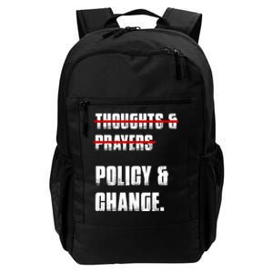 Thoughts & Prayers Policy And Change Daily Commute Backpack