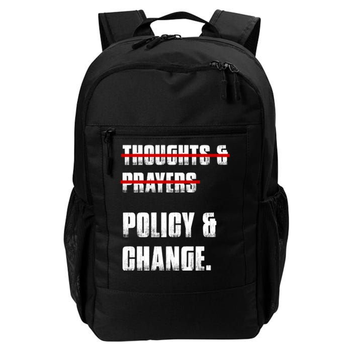 Thoughts & Prayers Policy And Change Daily Commute Backpack