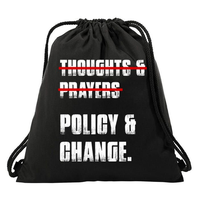 Thoughts & Prayers Policy And Change Drawstring Bag