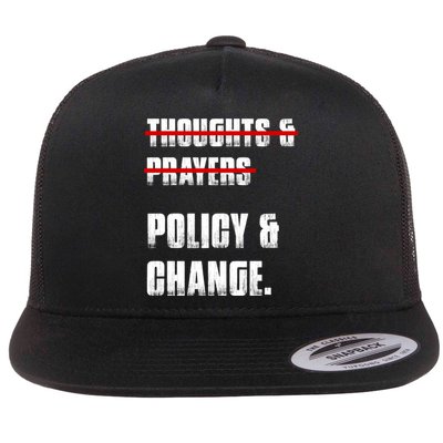 Thoughts & Prayers Policy And Change Flatbill Hat