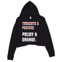 Thoughts & Prayers Policy And Change Crop Fleece Hoodie