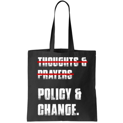 Thoughts & Prayers Policy And Change Bag