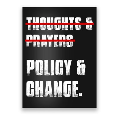 Thoughts & Prayers Policy And Change Poster