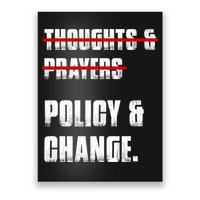 Thoughts & Prayers Policy And Change Poster