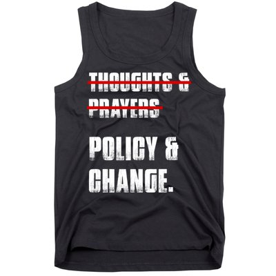 Thoughts & Prayers Policy And Change Tank Top