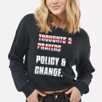 Thoughts & Prayers Policy And Change Cropped Pullover Crew