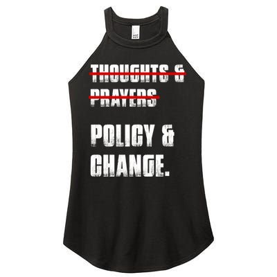 Thoughts & Prayers Policy And Change Women's Perfect Tri Rocker Tank