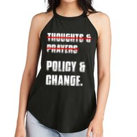 Thoughts & Prayers Policy And Change Women's Perfect Tri Rocker Tank