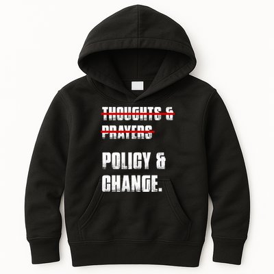Thoughts & Prayers Policy And Change Kids Hoodie
