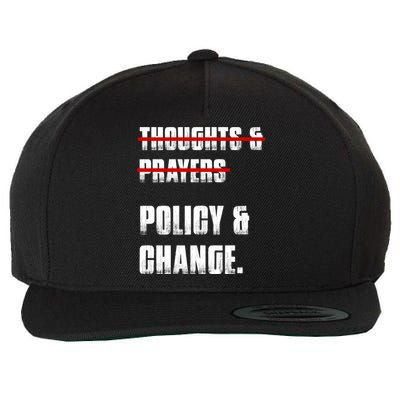 Thoughts & Prayers Policy And Change Wool Snapback Cap