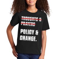 Thoughts & Prayers Policy And Change Kids T-Shirt