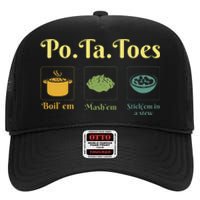 Taters Potatoes Potato Boil Em Stick Em In A Stew High Crown Mesh Back Trucker Hat