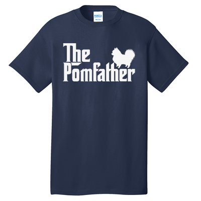 The Pomfather Pomeranian Owner Fathers Day Dog Lover Tall T-Shirt