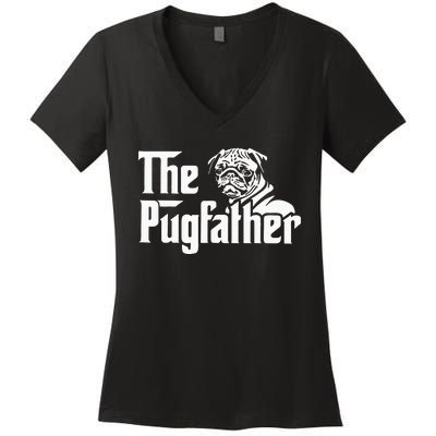 The Pugfather Pug Dad Fathers Day Gift Pug Lovers Women's V-Neck T-Shirt