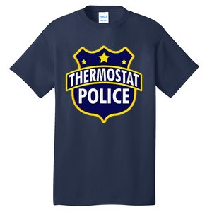 Thermostat Police Pocket Funny Dads Birthday Fathers Day Tall T-Shirt