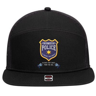 Thermostat Police Please Step Away From The Dial Dad Jokes 7 Panel Mesh Trucker Snapback Hat