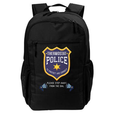 Thermostat Police Please Step Away From The Dial Dad Jokes Backpack