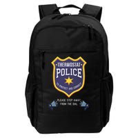 Thermostat Police Please Step Away From The Dial Dad Jokes Backpack