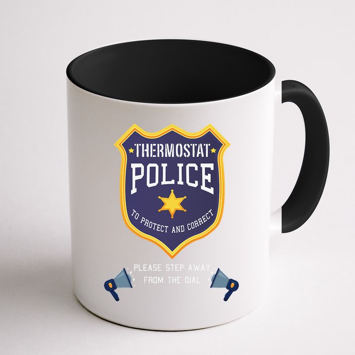 Thermostat Police Please Step Away From The Dial Dad Jokes Mug